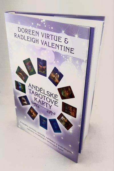 KNIHA ANDĚLSKÉ TAROTOVÉ KARTY - Průvodce symboly, způsoby vykládání a podrobnými významy Andělských tarotových karet